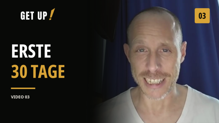 Heiko Matamaru im GET-UP!-Thumbnail mit dem Text Erste 30 Tage