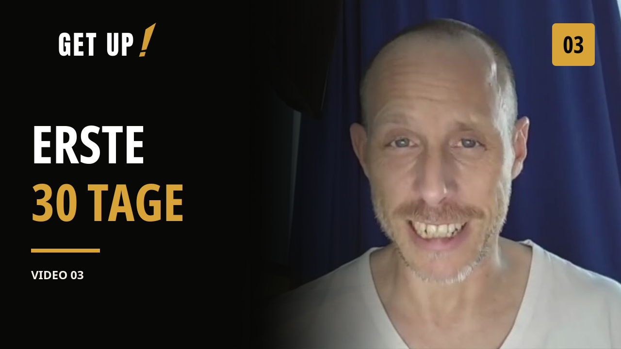 Heiko Matamaru im GET-UP!-Thumbnail mit dem Text Erste 30 Tage